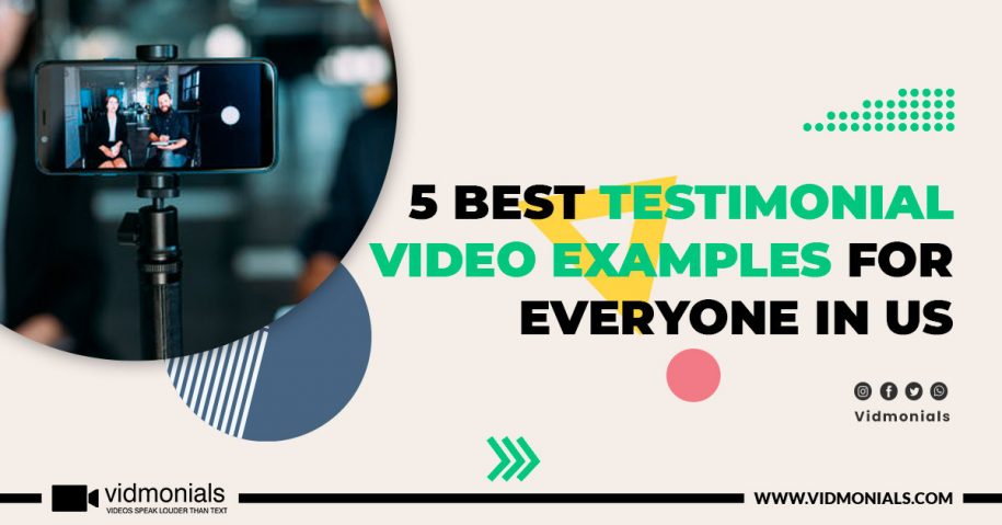 5 Best Testimonial Video Examples For Everyone in US