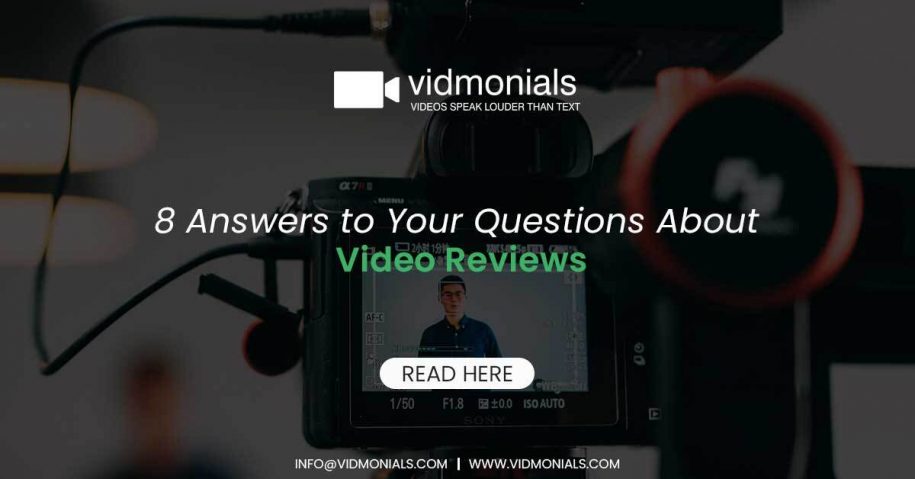 Answers to Your Questions About Video Reviews