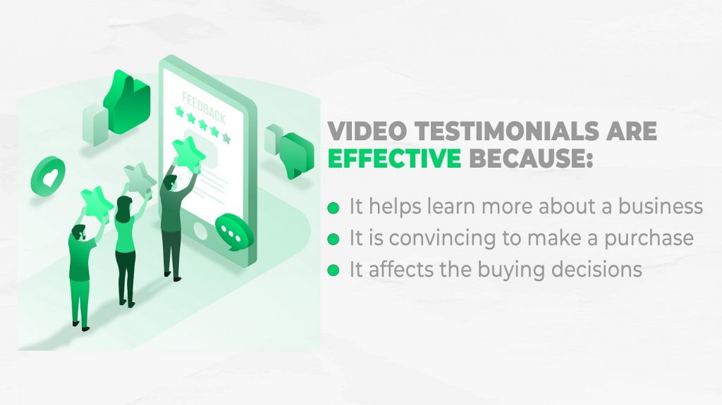 Video testimonials are effective