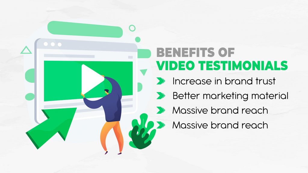 Benefits of video testimonials
