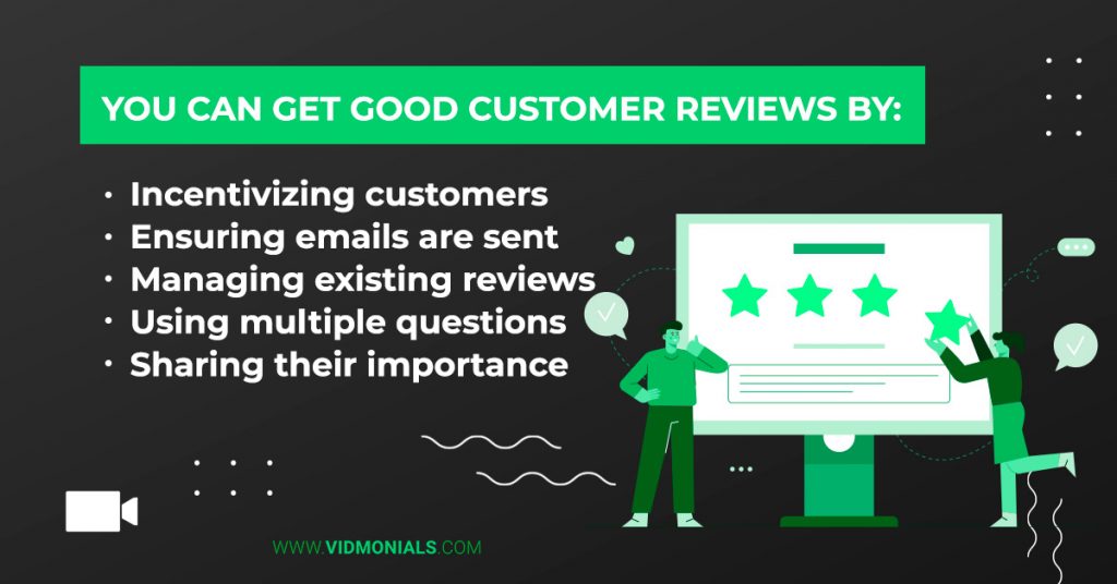 How do you get good customer reviews