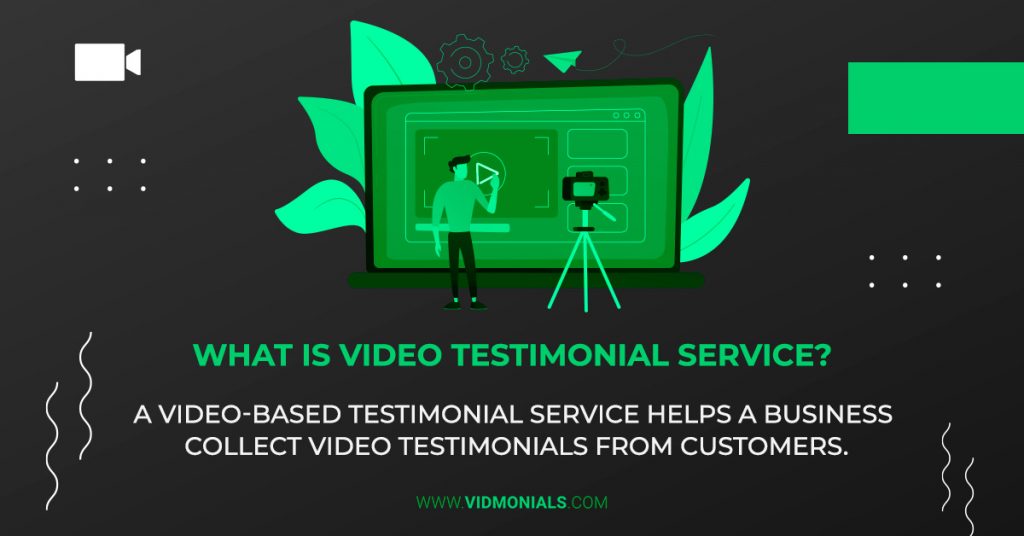 What is a video testimonial service
