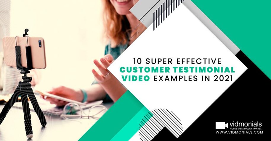 10 Super Effective Customer Testimonial Video Examples in 2021