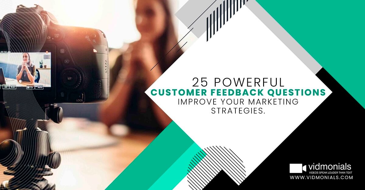 25 POWERFUL Customer Feedback Questions Improve Your Marketing Strategies