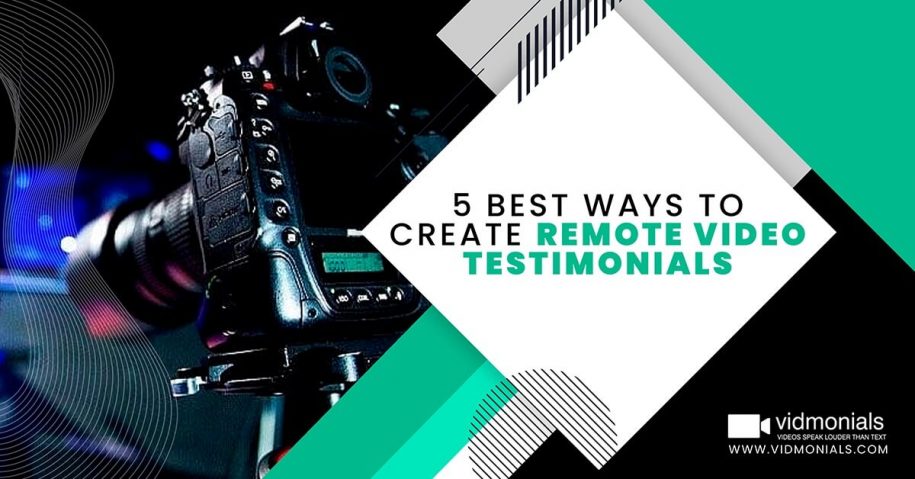 5 best ways to create remote video testimonials