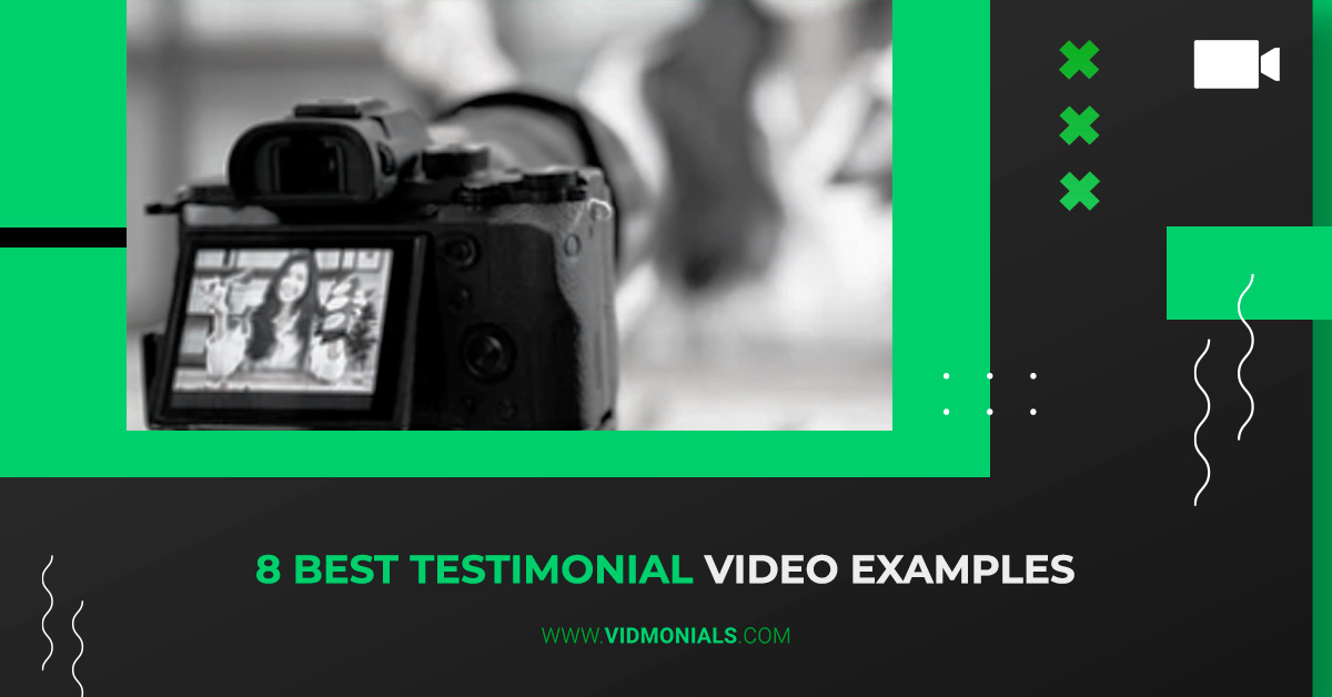 8 Best Testimonial Video Examples You Need To Watch Now