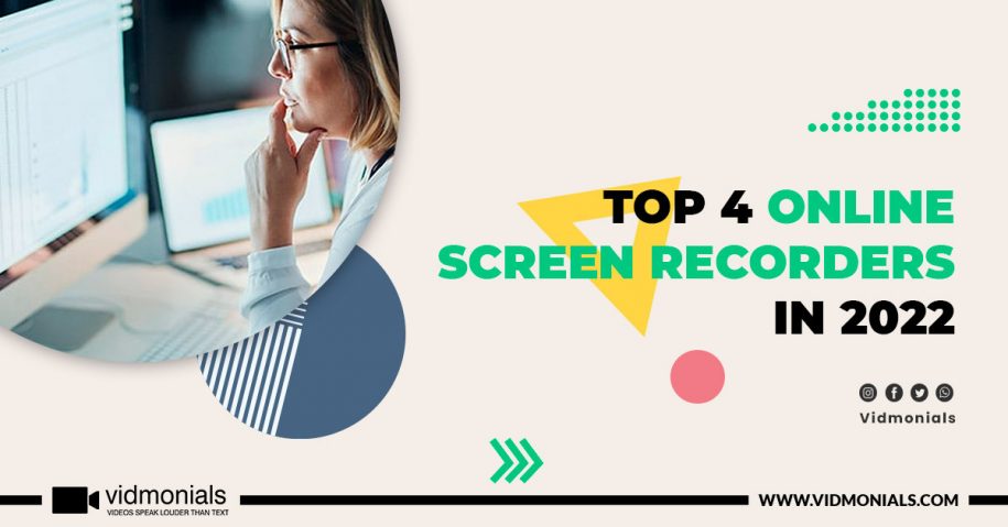 Top 4 Online Screen Recorders In 2022