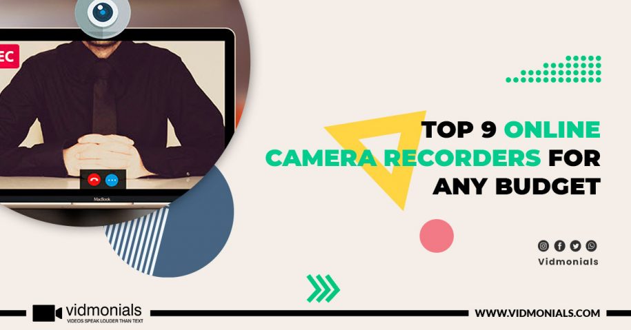 Top 9 online camera recorders for any budget