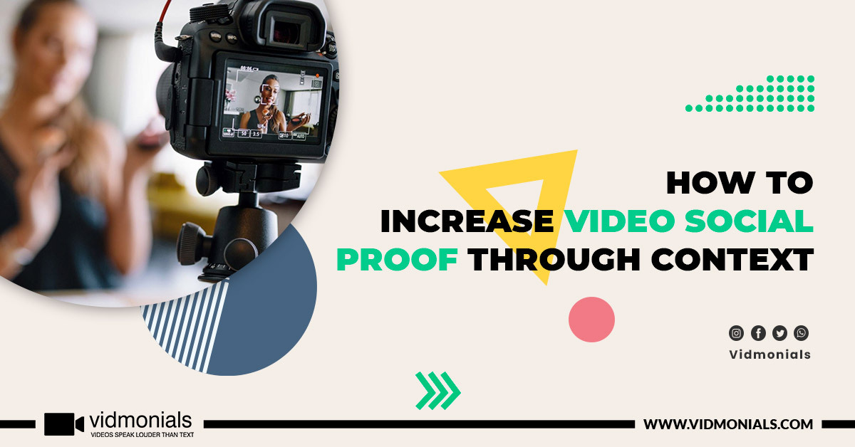 How To Increase Video Social Proof Through Context