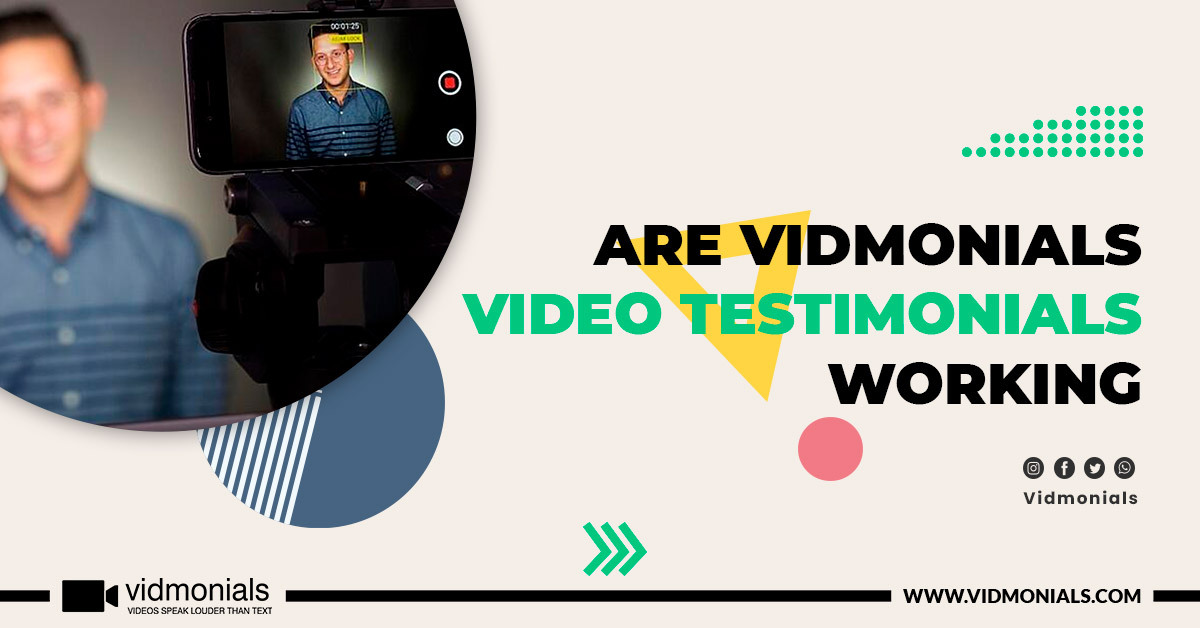 Are Vidmonials Video Testimonials Working